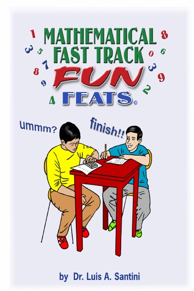 Fast Track Fun Mathematical Feats
