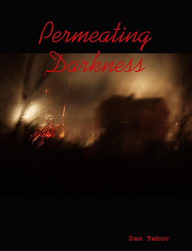 Permeating Darkness