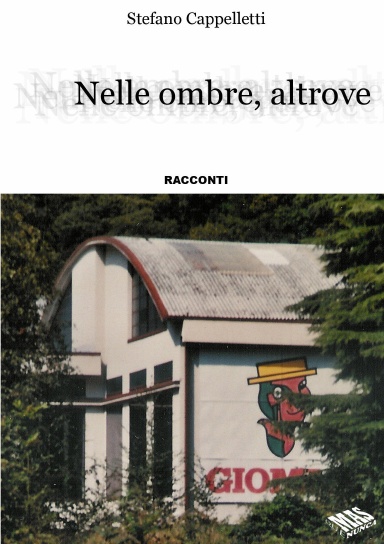 Nelle ombre, altrove