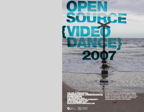 Opensource {Videodance} Symposium, 20th - 24th November 2007, Findhorn, Scotland