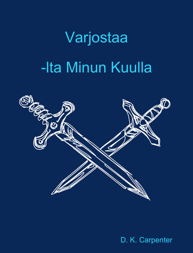 Varjostaa -lta Minun Kuulla