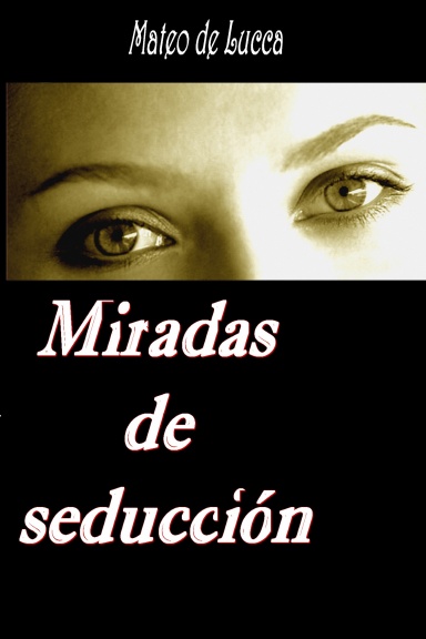 Miradas de seducción