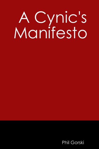 A Cynic's Manifesto