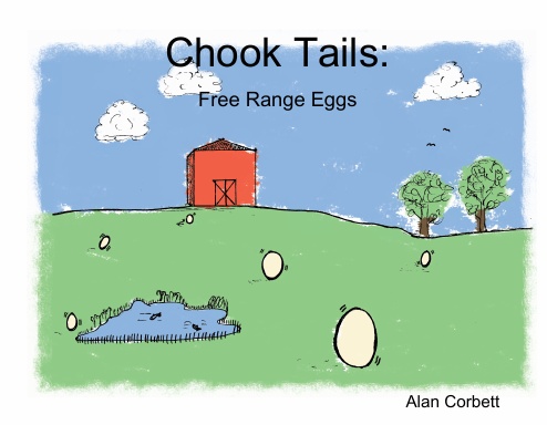 Chook Tails: Free Range Eggs