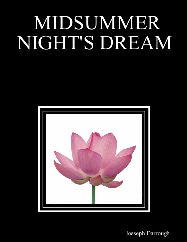 MIDSUMMER NIGHT'S DREAM
