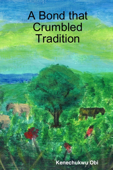 A Bond that Crumbled Tradition