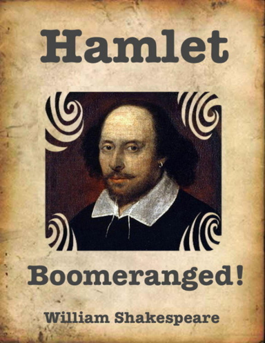 Hamlet - Boomeranged!