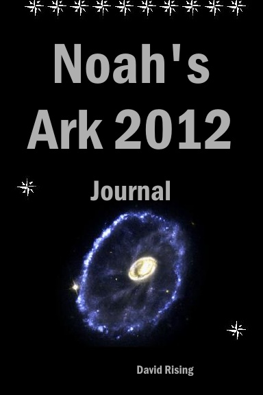 Noah's Ark 2012:  Journal