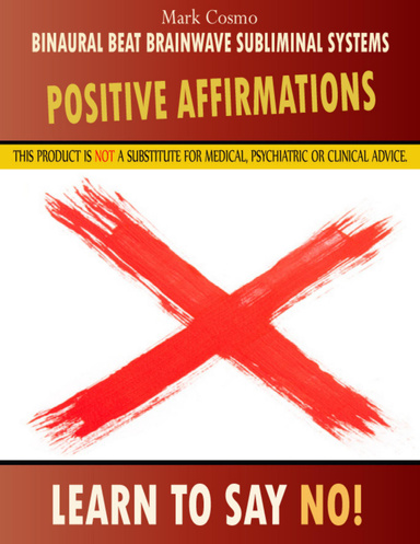 Positive Affirmations: Learn to Say No