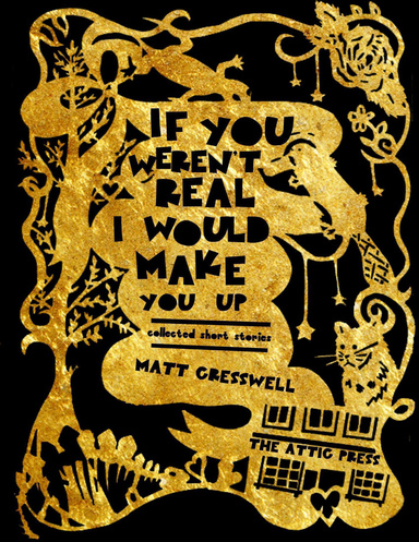 If You Weren't Real I Would Make You Up