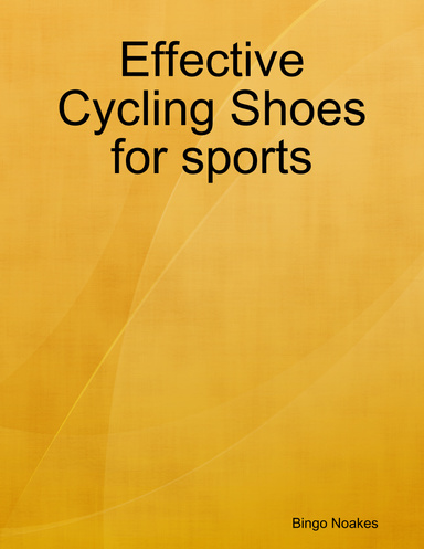 Effective Cycling Shoes for sports