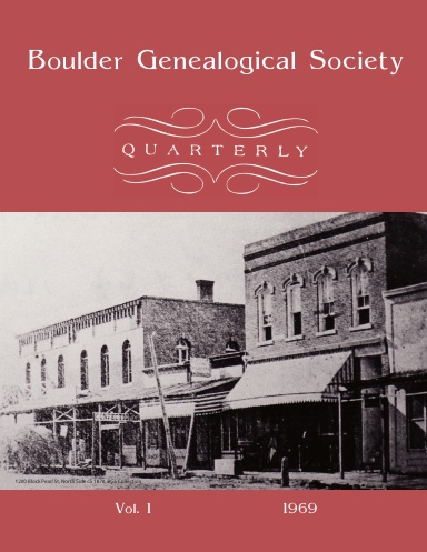 Boulder Genealogical Society Quarterly 1969 Edition