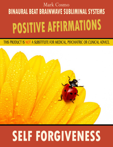 Positive Affirmations: Self Forgiveness