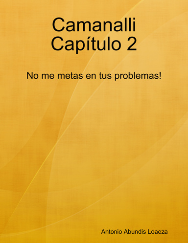 Camanalli Capítulo 2