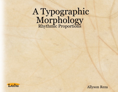 A Typographic Morphology: Rhythmic Proportions