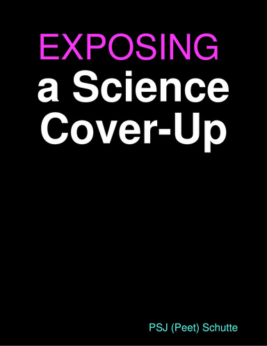 EXPOSING a SCIENCE COVER-UP