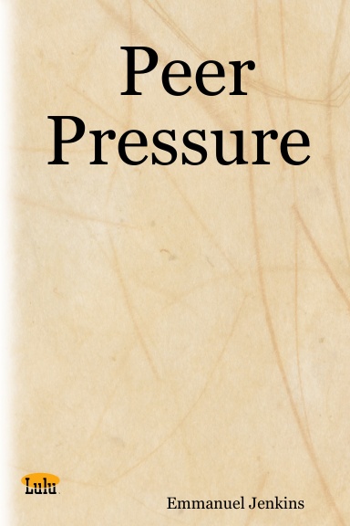 Peer Pressure