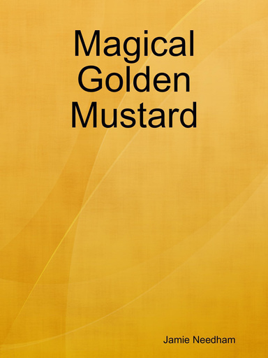 Magical Golden Mustard