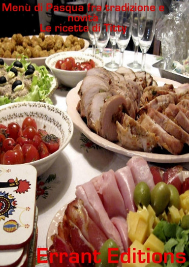 I menù di Pasqua fra tradizione e novità