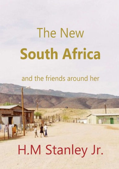 The New South Africa and the friends around her