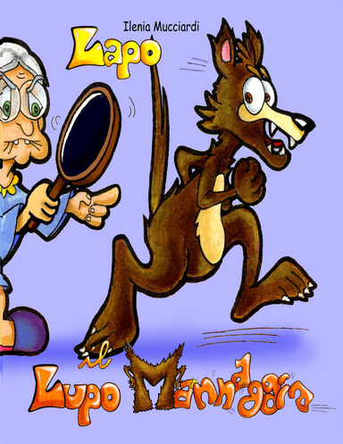 Lapo il Lupo Mannaggia