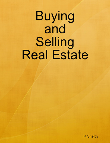 Buying and Selling Real Estate
