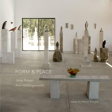Form and Place: Jane Rosen and Ann Hollingsworth