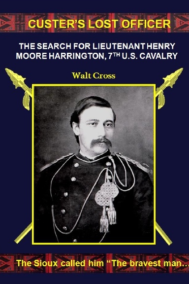 Custer's Lost Officer; Bravest Man Cover