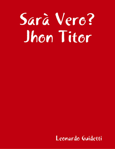 Sarà Vero? Jhon Titor