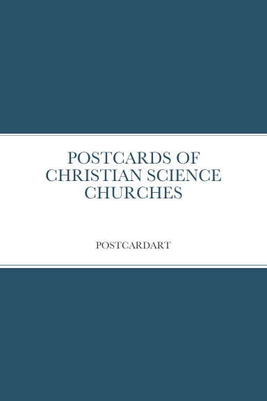 Postcards of Christian Science Churches