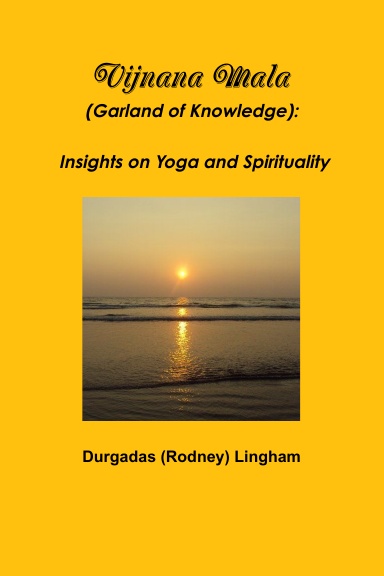 Vijnana Mala (Garland of Knowledge): Insights on Yoga and Spirituality
