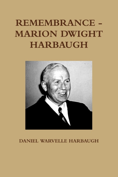 REMEMBRANCE - MARION DWIGHT HARBAUGH