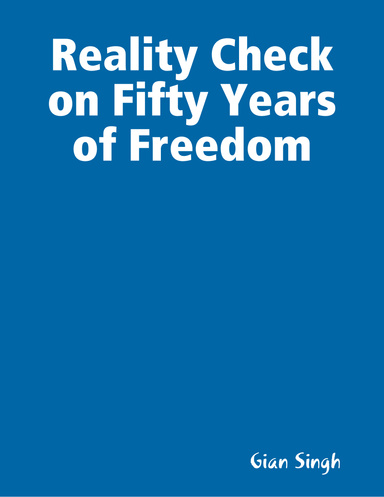 Reality Check on Fifty Years of Freedom