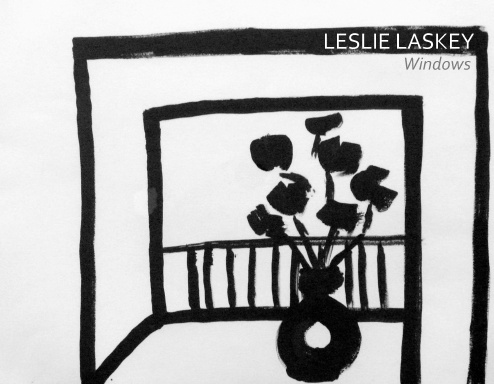 Leslie Laskey: Windows