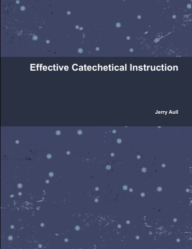 Effective Catechetical Instruction