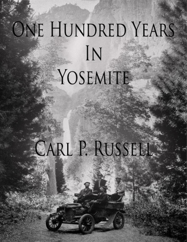 One Hundred Years In Yosemite