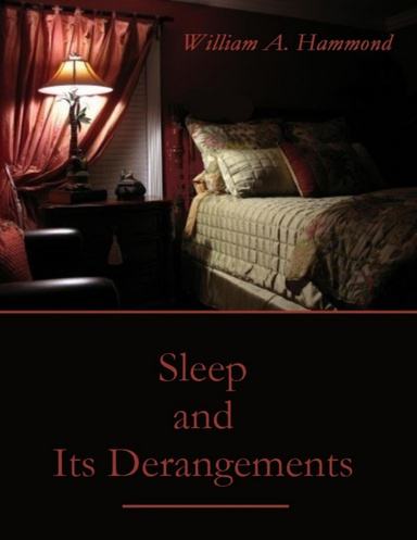 Sleep and Its Derangements (Illustrated)
