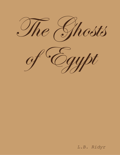 The Ghosts of Egypt