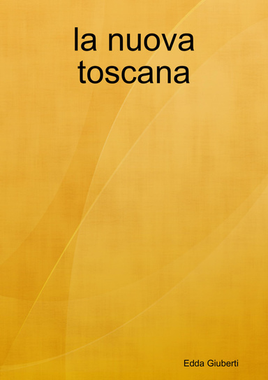 la nuova toscana