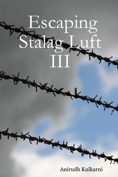 Escaping Stalag Luft III