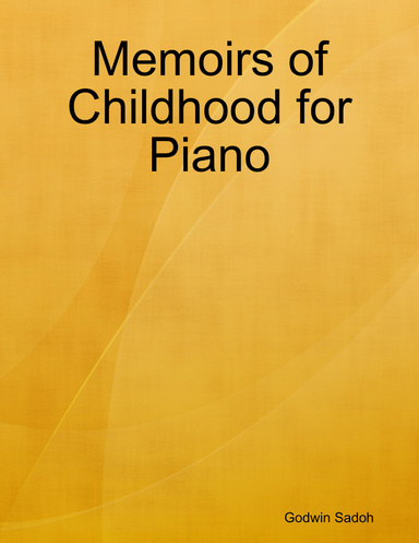 Memoirs of Childhood for Piano
