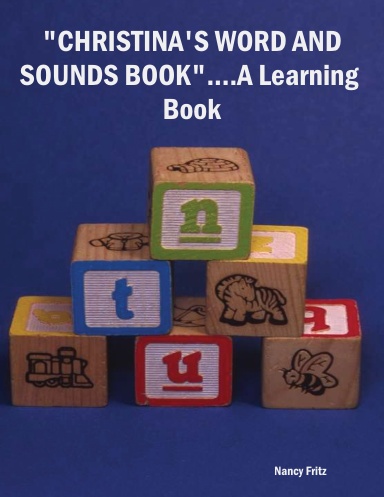 "CHRISTINA'S WORD AND SOUNDS BOOK"....A Learning  Book