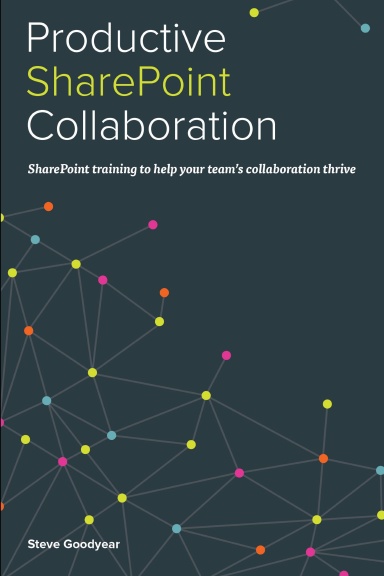 Productive SharePoint Collaboration