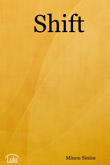 Shift