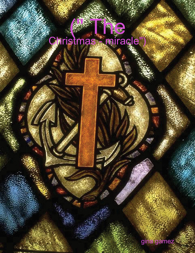 (" The - Christmas - miracle")