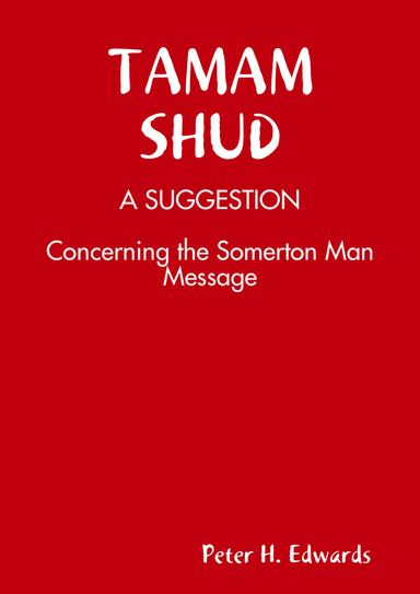 TAMAM SHUD - A SUGGESTION