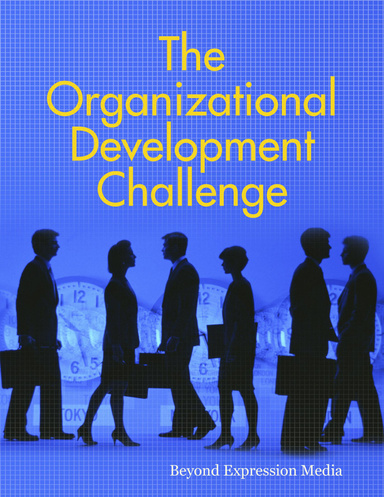The Organizational Development Challenge