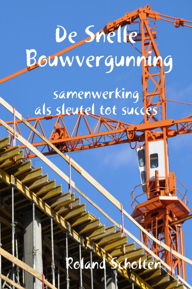 De Snelle Bouwvergunning
