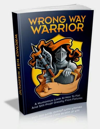 Wrong Way Warrior