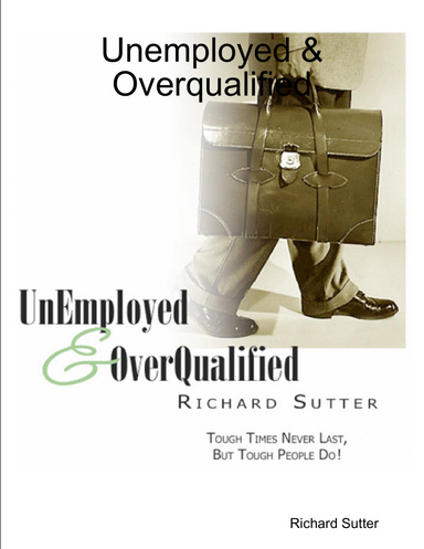 Unemployed & Overqualified